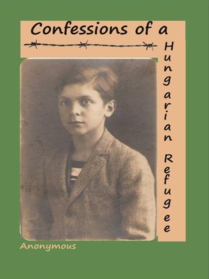 cover image of Confessions of a Hungarian Refugee